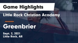 Little Rock Christian Academy  vs Greenbrier  Game Highlights - Sept. 2, 2021