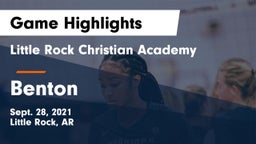 Little Rock Christian Academy  vs Benton  Game Highlights - Sept. 28, 2021