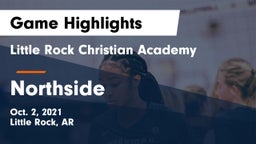 Little Rock Christian Academy  vs Northside Game Highlights - Oct. 2, 2021