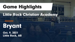 Little Rock Christian Academy  vs Bryant Game Highlights - Oct. 9, 2021