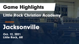 Little Rock Christian Academy  vs Jacksonville Game Highlights - Oct. 12, 2021