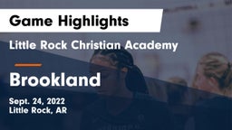 Little Rock Christian Academy  vs Brookland Game Highlights - Sept. 24, 2022