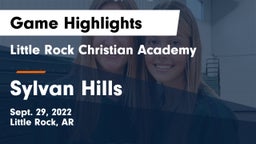 Little Rock Christian Academy  vs Sylvan Hills  Game Highlights - Sept. 29, 2022