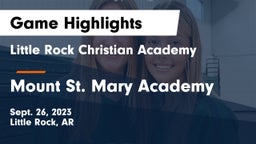 Little Rock Christian Academy  vs Mount St. Mary Academy Game Highlights - Sept. 26, 2023