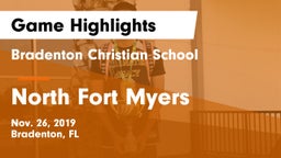 Bradenton Christian School vs North Fort Myers  Game Highlights - Nov. 26, 2019