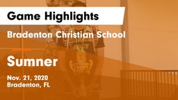Bradenton Christian School vs Sumner Game Highlights - Nov. 21, 2020