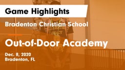 Bradenton Christian School vs Out-of-Door Academy  Game Highlights - Dec. 8, 2020