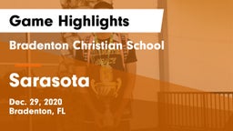 Bradenton Christian School vs Sarasota  Game Highlights - Dec. 29, 2020