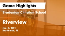 Bradenton Christian School vs Riverview  Game Highlights - Jan. 5, 2021