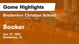 Bradenton Christian School vs Booker Game Highlights - Jan. 27, 2022