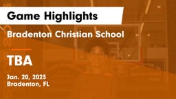 Bradenton Christian School vs TBA Game Highlights - Jan. 20, 2023