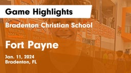Bradenton Christian School vs Fort Payne  Game Highlights - Jan. 11, 2024
