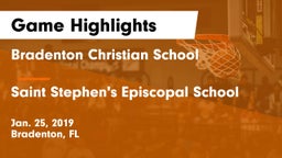 Bradenton Christian School vs Saint Stephen's Episcopal School Game Highlights - Jan. 25, 2019