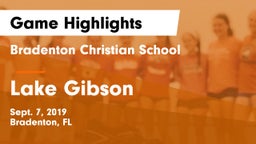 Bradenton Christian School vs Lake Gibson  Game Highlights - Sept. 7, 2019