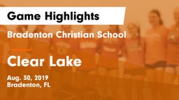 Bradenton Christian School vs Clear Lake  Game Highlights - Aug. 30, 2019