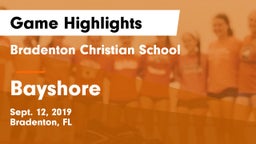 Bradenton Christian School vs Bayshore Game Highlights - Sept. 12, 2019