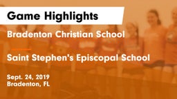 Bradenton Christian School vs Saint Stephen's Episcopal School Game Highlights - Sept. 24, 2019