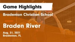 Bradenton Christian School vs Braden River Game Highlights - Aug. 31, 2021