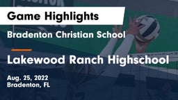 Bradenton Christian School vs Lakewood Ranch Highschool Game Highlights - Aug. 25, 2022