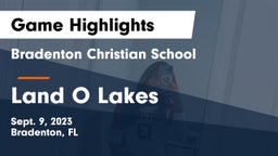 Bradenton Christian School vs Land O Lakes Game Highlights - Sept. 9, 2023