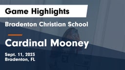 Bradenton Christian School vs Cardinal Mooney  Game Highlights - Sept. 11, 2023