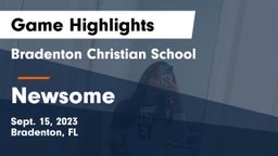 Bradenton Christian School vs Newsome  Game Highlights - Sept. 15, 2023