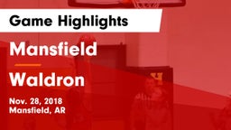Mansfield  vs Waldron Game Highlights - Nov. 28, 2018