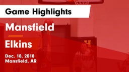Mansfield  vs Elkins  Game Highlights - Dec. 18, 2018