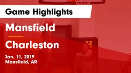 Mansfield  vs Charleston  Game Highlights - Jan. 11, 2019