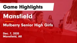 Mansfield  vs Mulberry Senior High Girls  Game Highlights - Dec. 7, 2020