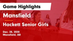 Mansfield  vs Hackett Senior Girls  Game Highlights - Dec. 28, 2020