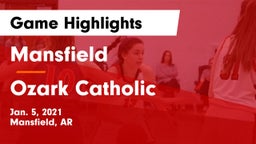 Mansfield  vs Ozark Catholic Game Highlights - Jan. 5, 2021