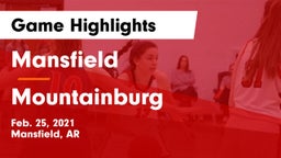 Mansfield  vs Mountainburg  Game Highlights - Feb. 25, 2021