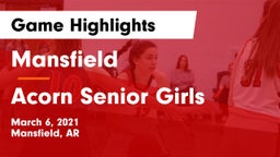 Mansfield  vs Acorn Senior Girls  Game Highlights - March 6, 2021