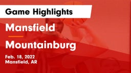 Mansfield  vs Mountainburg  Game Highlights - Feb. 18, 2022