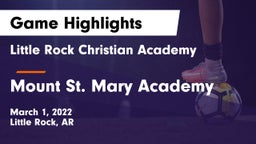 Little Rock Christian Academy  vs Mount St. Mary Academy Game Highlights - March 1, 2022