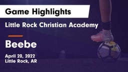 Little Rock Christian Academy  vs Beebe  Game Highlights - April 20, 2022