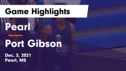 Pearl  vs Port Gibson  Game Highlights - Dec. 3, 2021