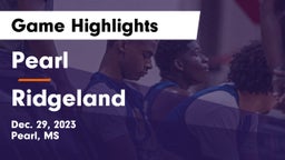 Pearl  vs Ridgeland  Game Highlights - Dec. 29, 2023