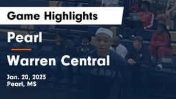 Pearl  vs Warren Central  Game Highlights - Jan. 20, 2023