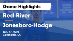 Red River  vs Jonesboro-Hodge  Game Highlights - Jan. 17, 2023