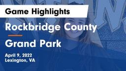 Rockbridge County  vs Grand Park Game Highlights - April 9, 2022