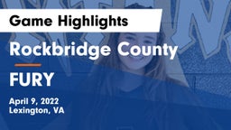 Rockbridge County  vs FURY Game Highlights - April 9, 2022
