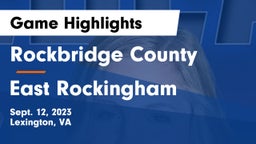 Rockbridge County  vs East Rockingham Game Highlights - Sept. 12, 2023