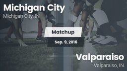Matchup: Michigan City High vs. Valparaiso  2016
