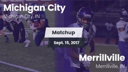 Matchup: Michigan City High vs. Merrillville  2017