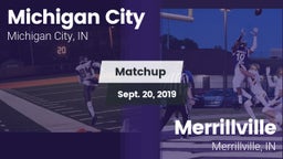 Matchup: Michigan City High vs. Merrillville  2019