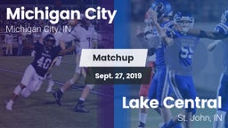 Matchup: Michigan City High vs. Lake Central  2019