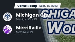 Recap: Michigan City  vs. Merrillville  2023