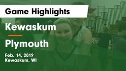 Kewaskum  vs Plymouth  Game Highlights - Feb. 14, 2019